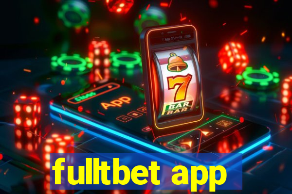 fulltbet app